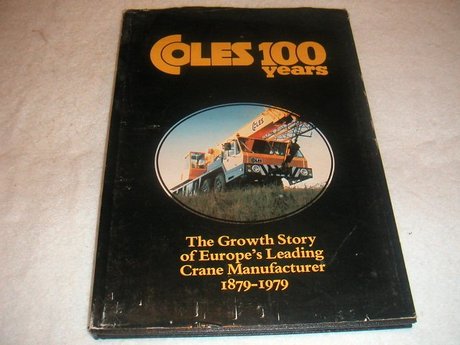 COLES 100 YEARS;THE GROWTH STORY OF EUROPE'S LEADING ...