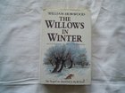 THE WILLOWS IN WINTER  WILLIAM HORWOOD