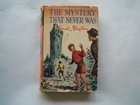 THE MYSTERY THAT NEVER WAS      ENID BLYTON  