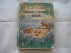 ENID BLYTON'S  ANIMAL LOVER'S BOOK EVANS BROS. 1952 FIRST EDITION