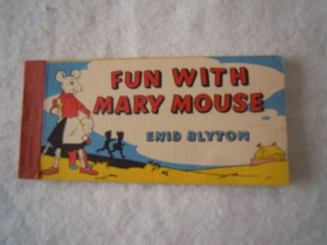 FUN WITH MARY MOUSE ENID BLYTON STRIP BOOK